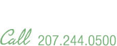 Call 207.244.0500